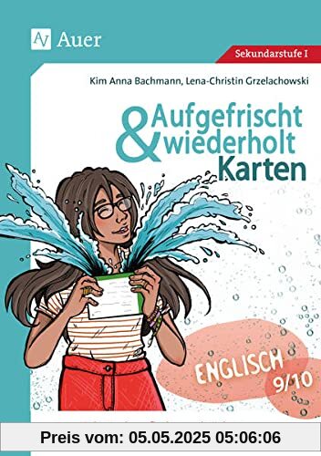 Aufgefrischt-und-wiederholt-Karten Englisch 9-10: Lernrückstände aufholen und Lücken schließen - einfach und effektiv (9. und 10. Klasse) (Aufgefrischt & wiederholt Sekundarstufe)