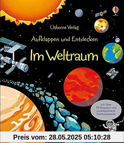 Aufklappen und Entdecken: Im Weltraum