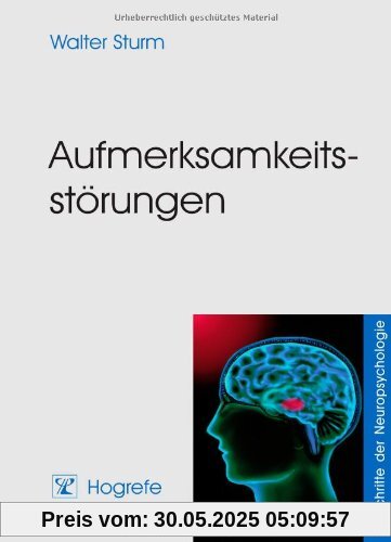 Aufmerksamkeitsstörungen (Fortschritte der Neuropsychologie)
