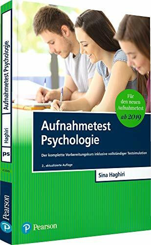 Aufnahmetest Psychologie: Der komplette Vorbereitungskurs inklusive vollständiger Testsimulati...