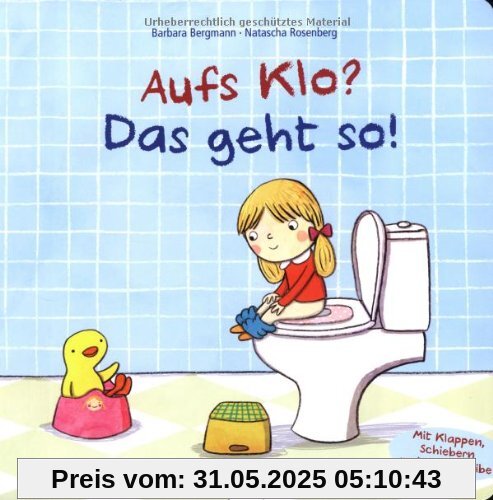 Aufs Klo? Das geht so!