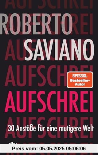 Aufschrei: 30 Anstöße für eine mutigere Welt