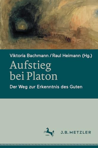 Aufstieg bei Platon: Der Weg zur Erkenntnis des Guten