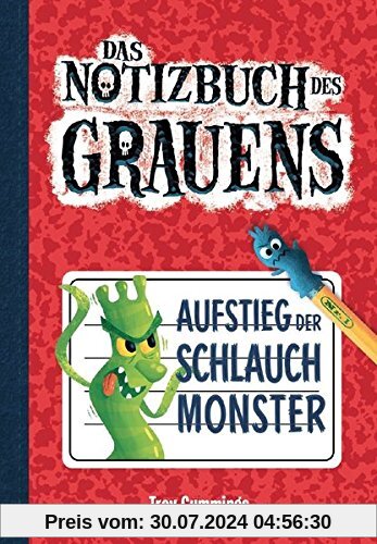 Aufstieg der Schlauchmonster - Notizbuch des Grauens Band 1 - Kinderbücher ab 8 Jahre für Jungen und Mädchen