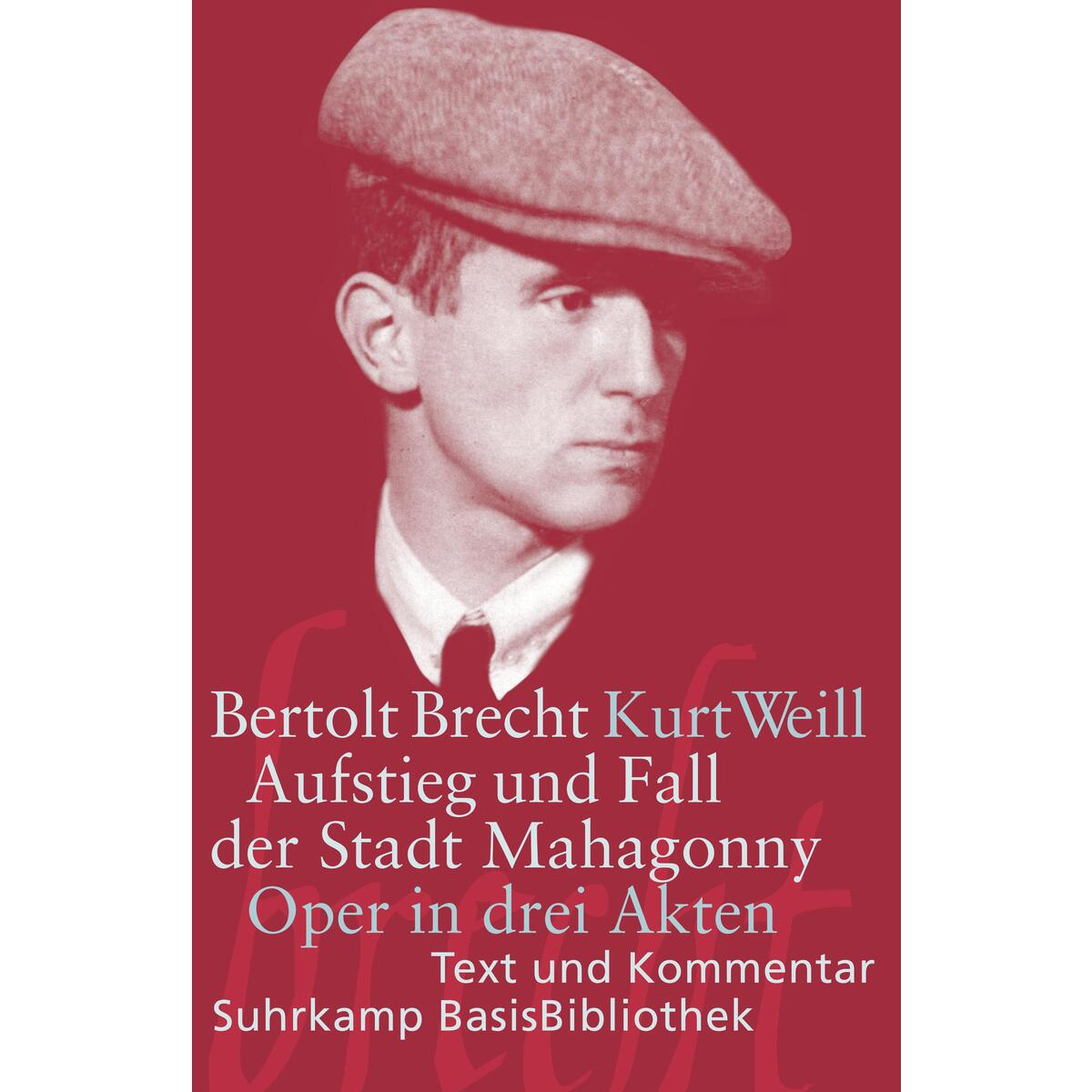 Aufstieg und Fall der Stadt Mahagonny Aufstieg und Fall der Stadt Mahagonny von Suhrkamp Verlag