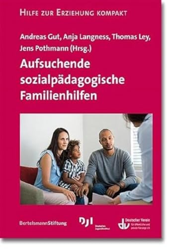 Aufsuchende sozialpädagogische Familienhilfen: Hilfen zur Erziehung kompakt - Band 1 (Hilfen zur Erziehung (HzE)) von Lambertus-Verlag