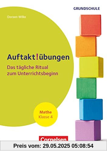 Auftaktübungen - Mathematik - Klasse 4: Das tägliche Ritual zum Unterrichtsbeginn - Buch