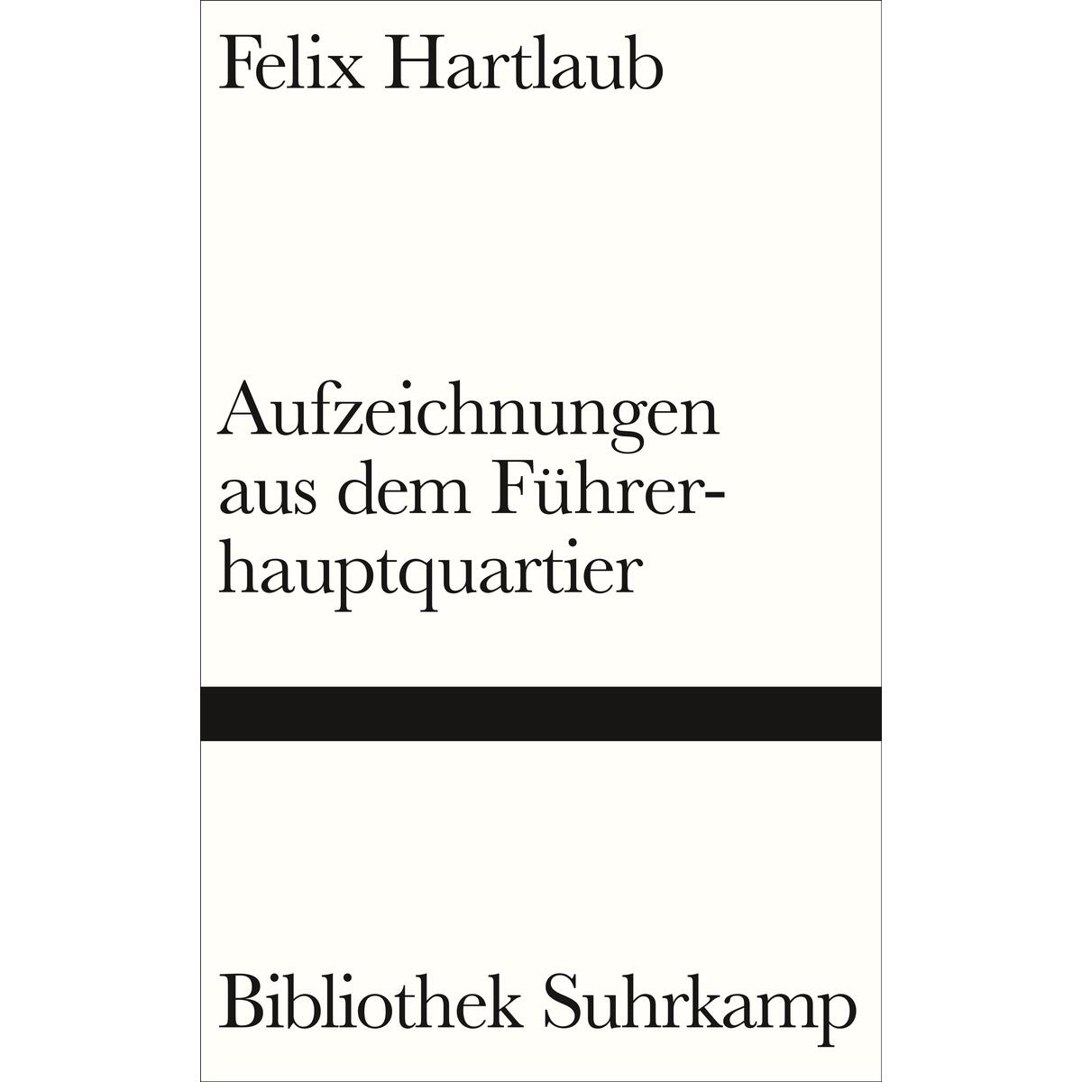 Aufzeichnungen aus dem Führerhauptquartier von Suhrkamp Verlag AG