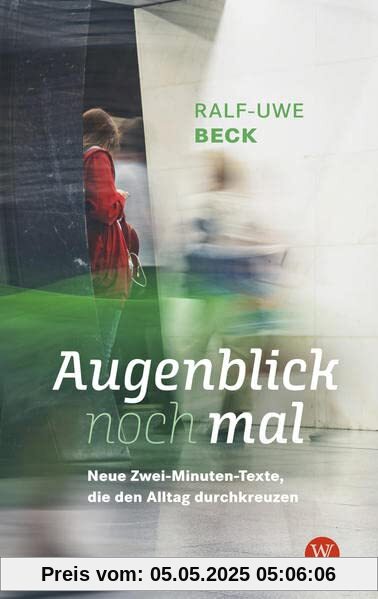 Augenblick nochmal. Neue Zwei-Minuten-Texte, die den Alltag durchkreuzen: Tiefsinnig, humorvoll, politisch: kurze christliche Geschichten zum Nachdenken. Bekannt aus dem MDR Radio Augenblick nochmal. Neue Zwei-Minuten-Texte, die den Alltag durchkreuzen: Tiefsinnig, humorvoll, politisch: kurze christliche Geschichten zum Nachdenken. Bekannt aus dem MDR Radio