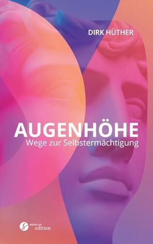 Augenh�he: Wege zur Selbsterm�chtigung