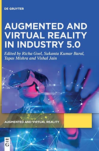 Augmented and Virtual Reality in Industry 5.0 (Augmented and Virtual Reality, 2) von De Gruyter