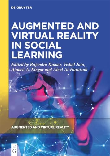 Augmented and Virtual Reality in Social Learning: Technological Impacts and Challenges (Augmented and Virtual Reality, 3)