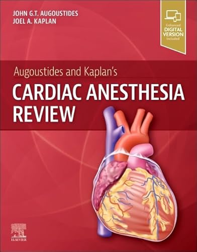 Augoustides and Kaplan's Cardiac Anesthesia Review von Elsevier