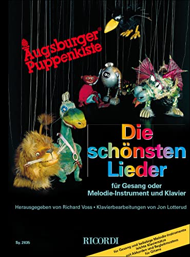 Augsburger Puppenkiste - die schönsten Lieder: Songbook für Gesang oder Melodieinstrument und Klavier von Ricordi Berlin