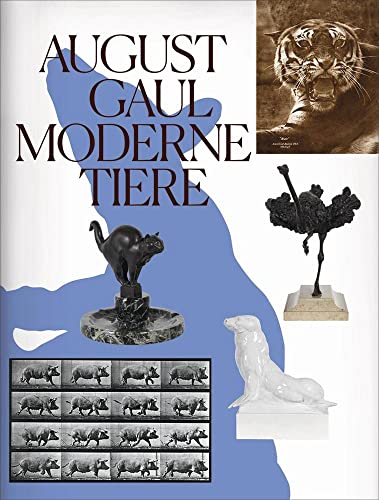 August Gaul: Moderne Tiere