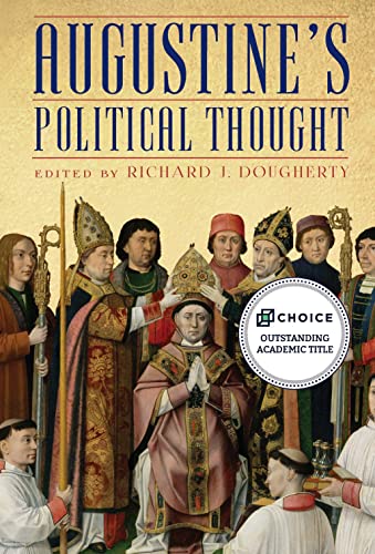 Augustine's Political Thought (Rochester Studies in Medieval Political Thought, 2, Band 2) von University of Rochester Press