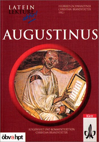 Augustinus: Klassen 9-11 (Latein Lektüre aktiv!)