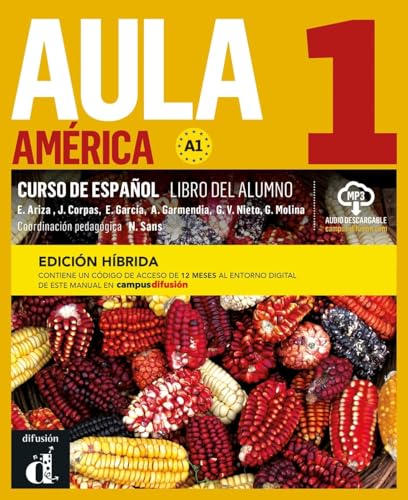 Aula América 1 A1 - Edición híbrida: Edición internacional. Libro del alumno y cuaderno de ejercicios + código directo al entorno digital del manual ... (Aula América: Lateinamerikanisches Spanisch) von Klett Sprachen GmbH