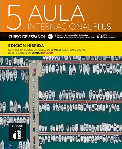 Aula internacional Plus 5 B2.2 - Edición híbrida: Libro del alumno y cuaderno de ejercicios con audios y vídeos + código directo al entorno digital del manual en Campus Difusión (12 meses)