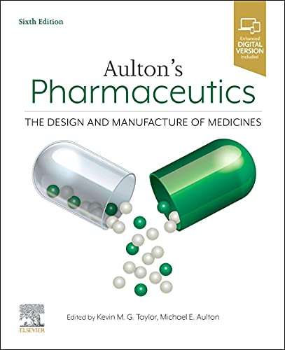 Aulton's Pharmaceutics: The Design and Manufacture of Medicines Aulton's Pharmaceutics: The Design and Manufacture of Medicines