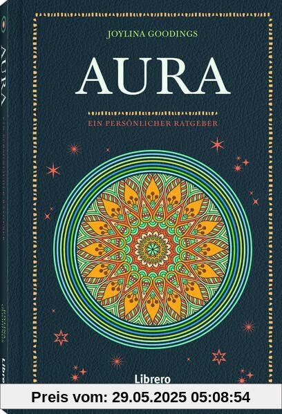 Aura: Ein persönlicher Ratgeber Aura: Ein persönlicher Ratgeber
