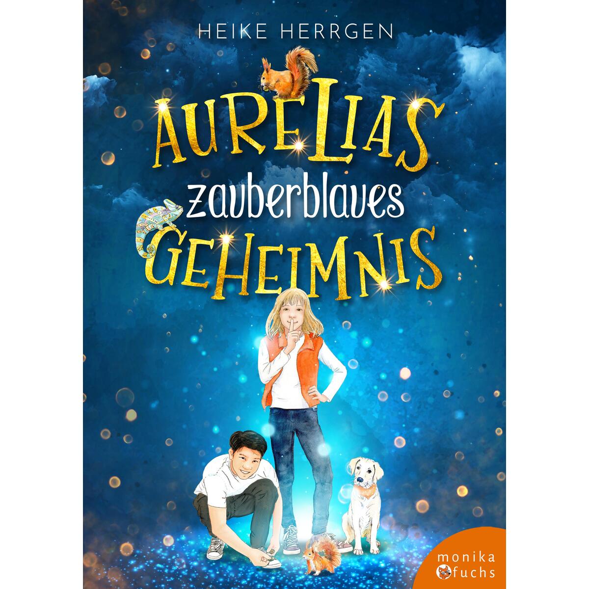 Aurelias zauberblaues Geheimnis von Fuchs, Monika Verlag