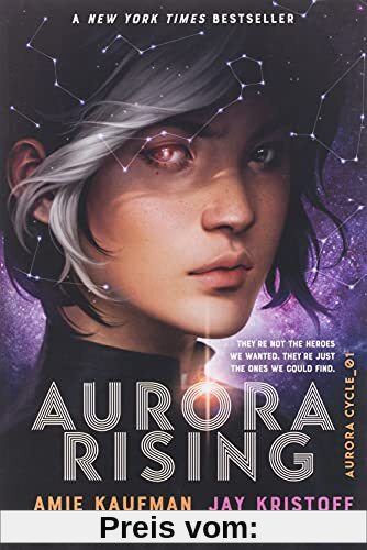 Aurora Rising: Aurora Cycle 01 (The Aurora Cycle, Band 1)
