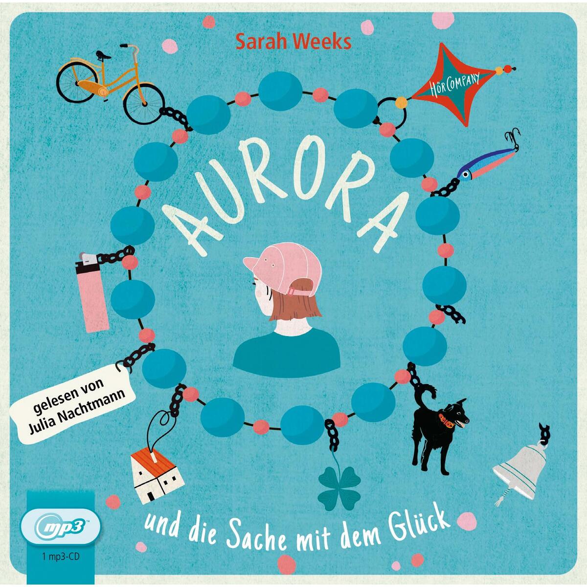 Aurora und die Sache mit dem Glück Aurora und die Sache mit dem Glück von Hörcompany