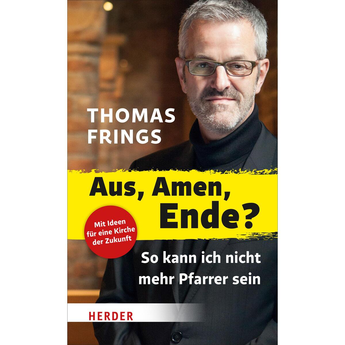 Aus, Amen, Ende? von Herder Verlag GmbH