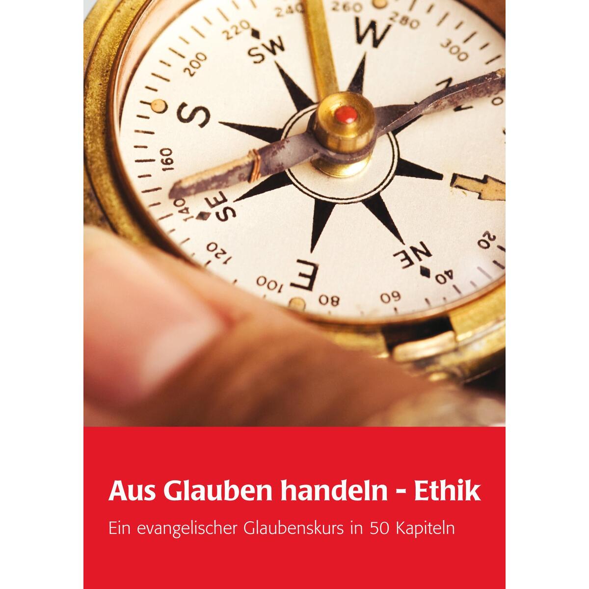 Aus Glauben handeln - Ethik Aus Glauben handeln - Ethik von Wichern Verlag