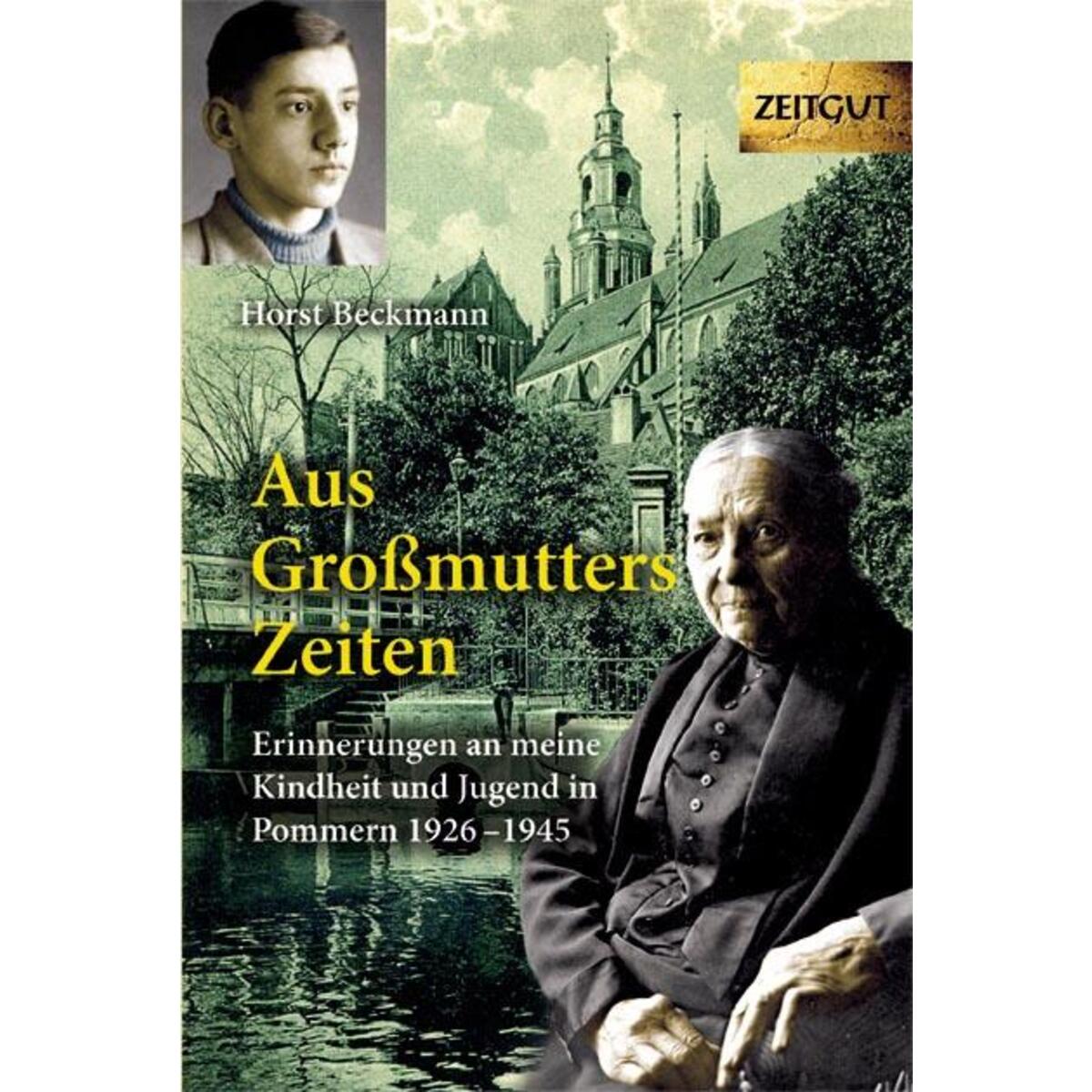 Aus Großmutters Zeiten von Zeitgut Verlag GmbH