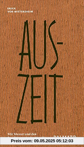 Aus-Zeit. Mit Mozart und den Buschleuten in der Namib