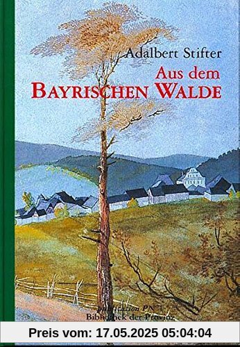 Aus dem Bayrischen Walde: Erzählung Aus dem Bayrischen Walde: Erzählung