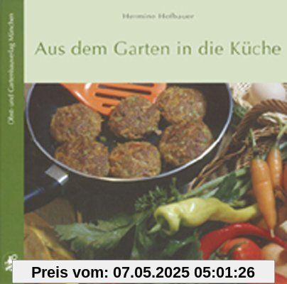 Aus dem Garten in die Küche
