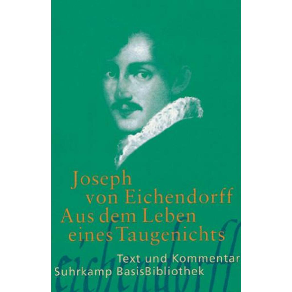 Aus dem Leben eines Taugenichts Aus dem Leben eines Taugenichts von Suhrkamp Verlag