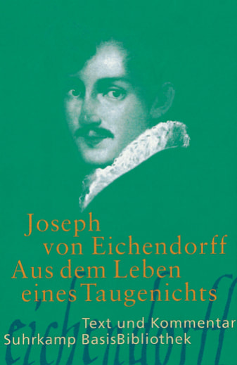 Aus dem Leben eines Taugenichts Aus dem Leben eines Taugenichts von Suhrkamp Verlag