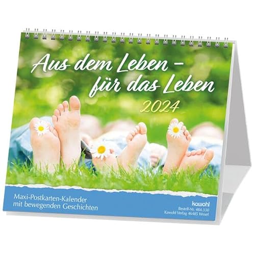 Aus dem Leben - für das Leben 2024: Postkarten-Kalender mit Geschichten von Kawohl Verlag GmbH & Co. KG