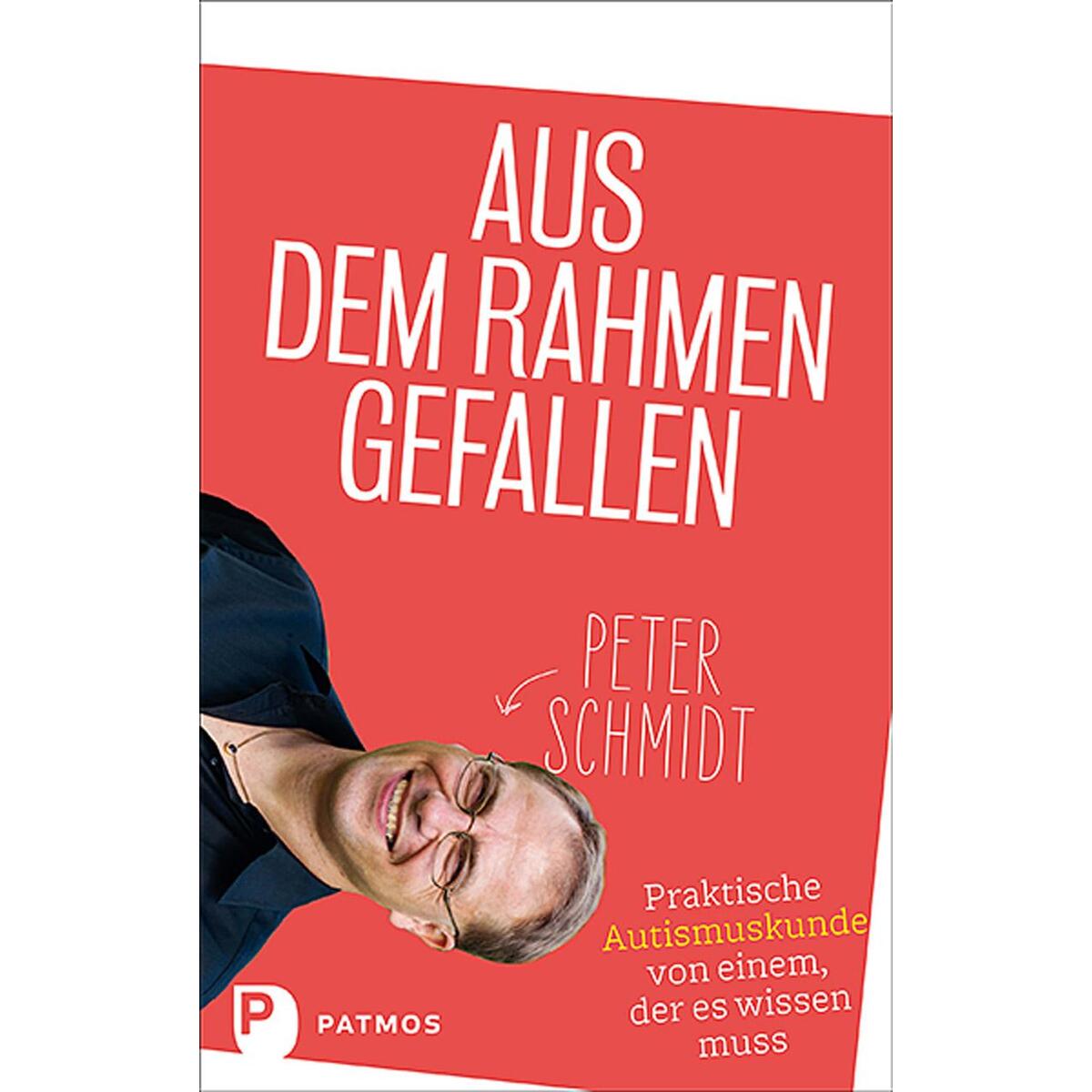 Aus dem Rahmen gefallen von Patmos-Verlag