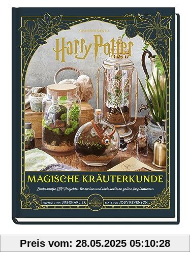Aus den Filmen zu Harry Potter: Magische Kräuterkunde - Zauberhafte DIY-Projekte, Terrarien und viele weitere grüne Inspirationen: Cover mit Veredelung Aus den Filmen zu Harry Potter: Magische Kräuterkunde - Zauberhafte DIY-Projekte, Terrarien und viele weitere grüne Inspirationen: Cover mit Veredelung