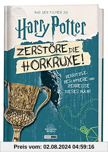 Aus den Filmen zu Harry Potter: Zerstöre die Horkruxe!: Bekritzle, beschmiere und zerreiße dieses Buch!