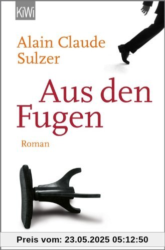 Aus den Fugen: Roman