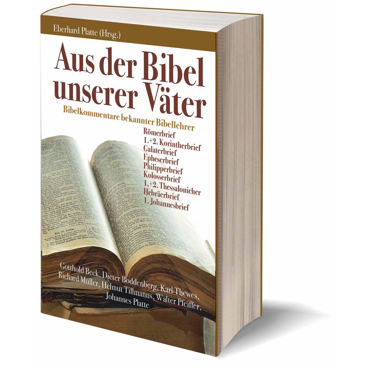 Aus der Bibel unserer Väter von Christliche Verlagsges.