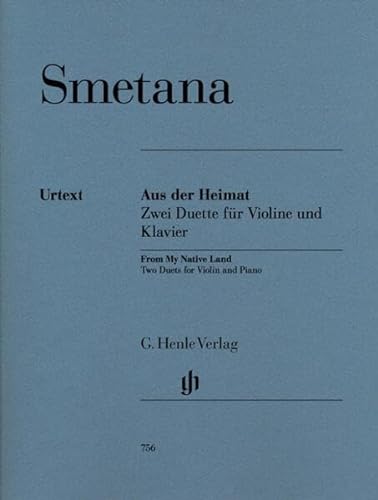Aus der Heimat - 2 Duette. Violine, Klavier: Besetzung: Violine und Klavier (G. Henle Urtext-Ausgabe) von HENLE