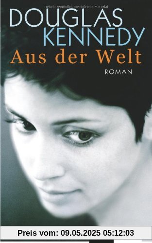 Aus der Welt: Roman
