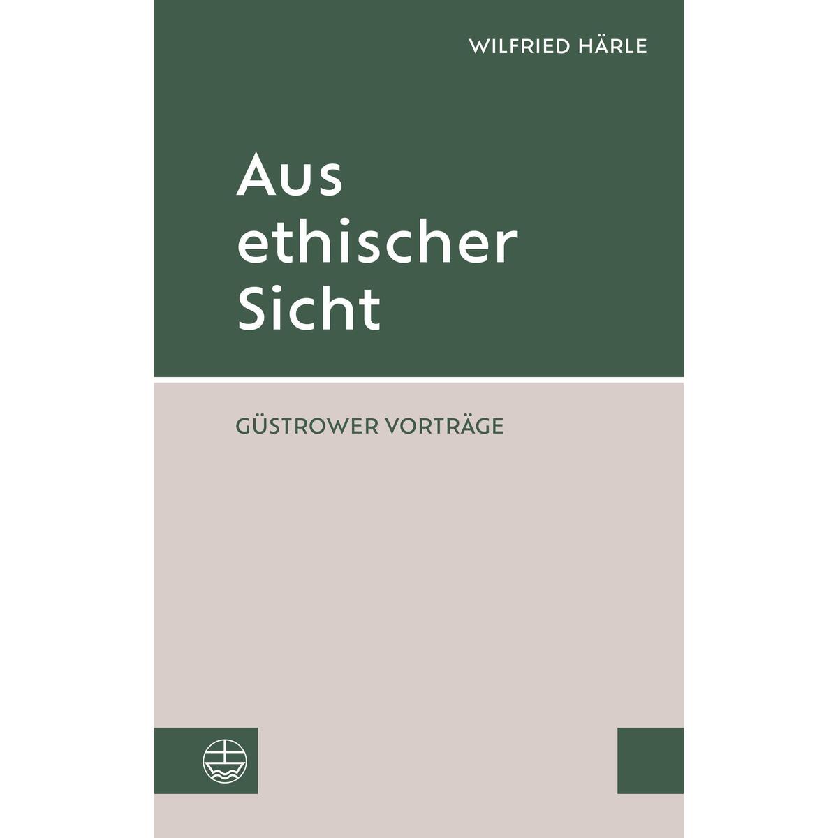 Aus ethischer Sicht von Evangelische Verlagsansta