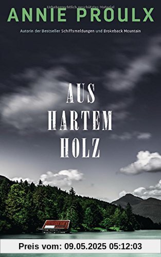 Aus hartem Holz: Roman