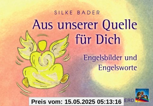 Aus unserer Quelle für Dich. 44 Karten mit Broschüre: Engelsbilder und Engelsworte