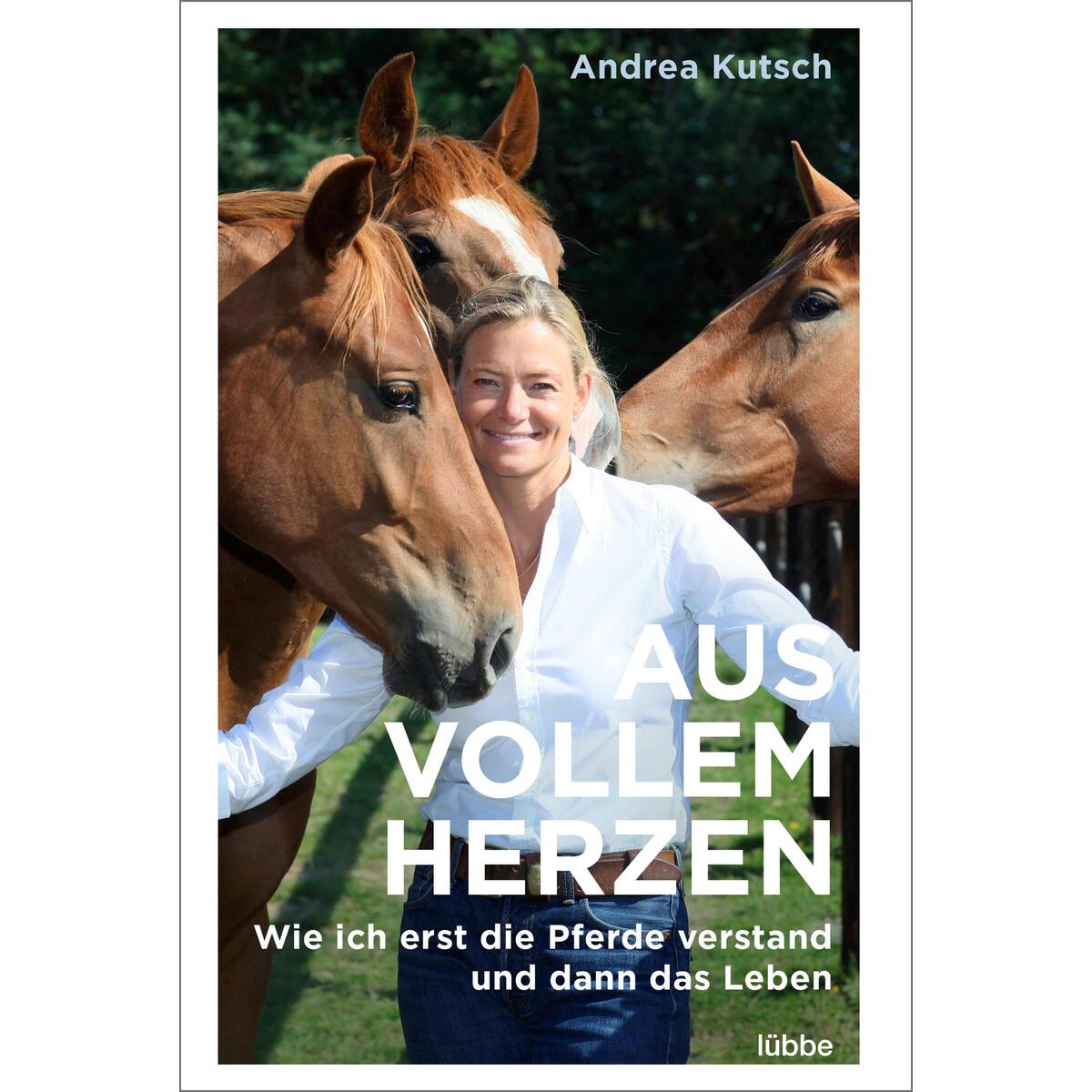 Aus vollem Herzen von Lübbe