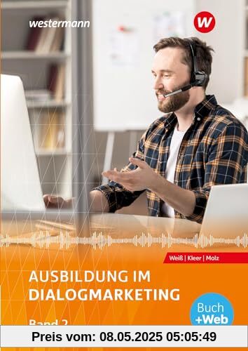 Ausbildung im Dialogmarketing: Band 2 Schulbuch