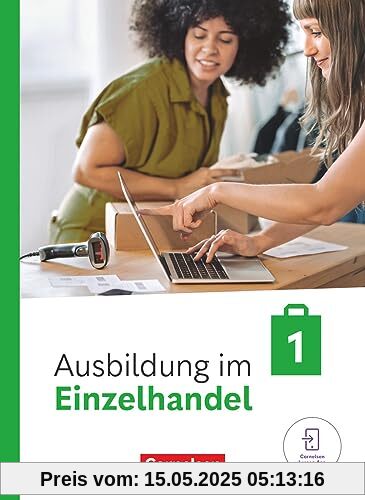 Ausbildung im Einzelhandel - Ausgabe 2024 - 1. Ausbildungsjahr: Fachkunde - Mit Videos Ausbildung im Einzelhandel - Ausgabe 2024 - 1. Ausbildungsjahr: Fachkunde - Mit Videos